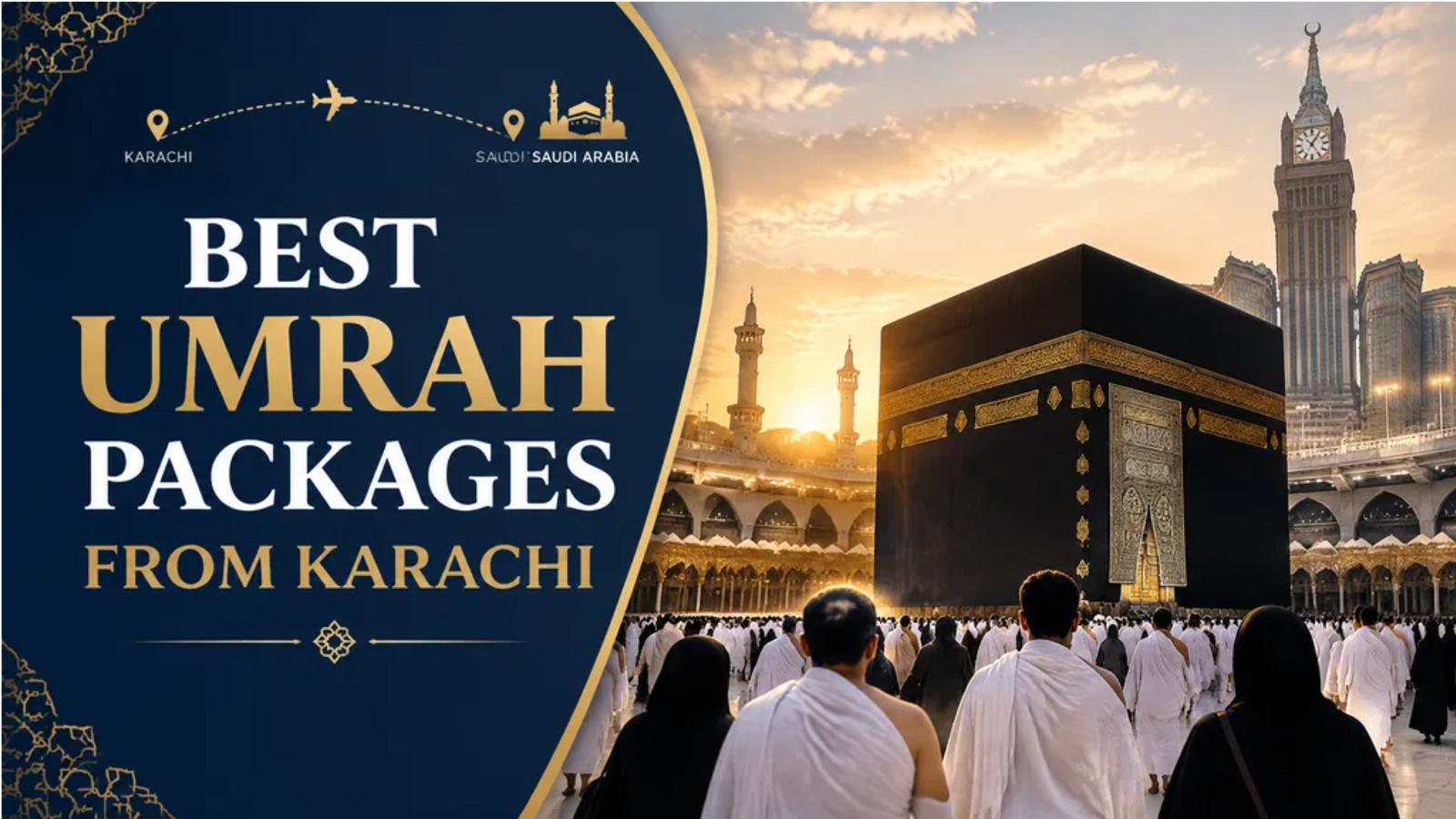 Best Umrah Packages from Karachi: Compare Your Options